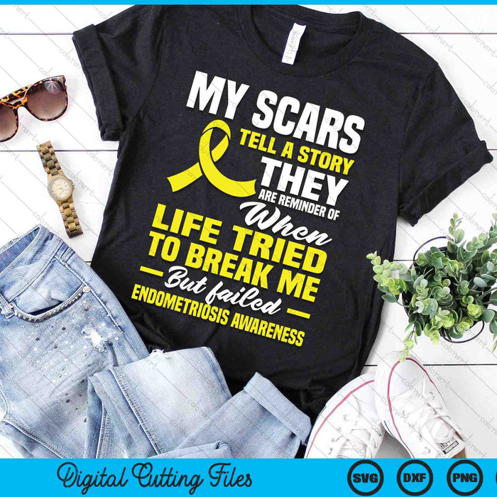 My Scars Tell A Story Endometriosis Awareness Endometriosis SVG PNG Digital Cutting Files