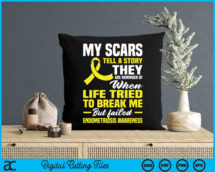 My Scars Tell A Story Endometriosis Awareness Endometriosis SVG PNG Digital Cutting Files