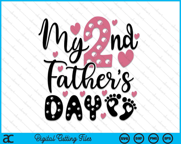 My Second Father's Day SVG PNG Digital Cutting Files
