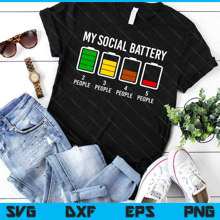 Mijn sociale batterij grappige introverte lage energie antisociale SVG PNG digitale snijbestanden
