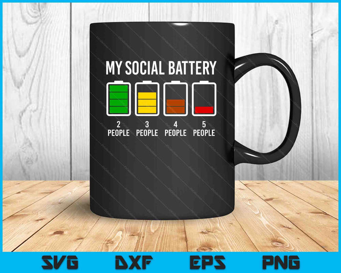 Mijn sociale batterij grappige introverte lage energie antisociale SVG PNG digitale snijbestanden