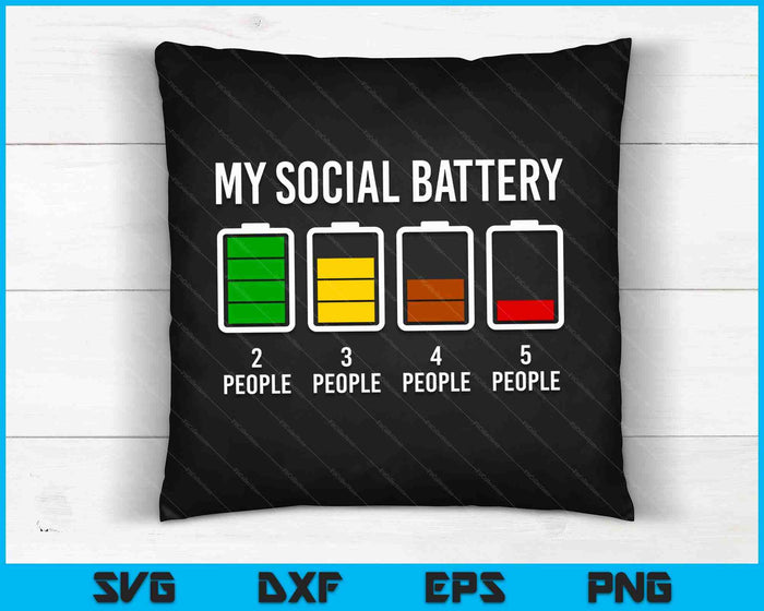 Mijn sociale batterij grappige introverte lage energie antisociale SVG PNG digitale snijbestanden