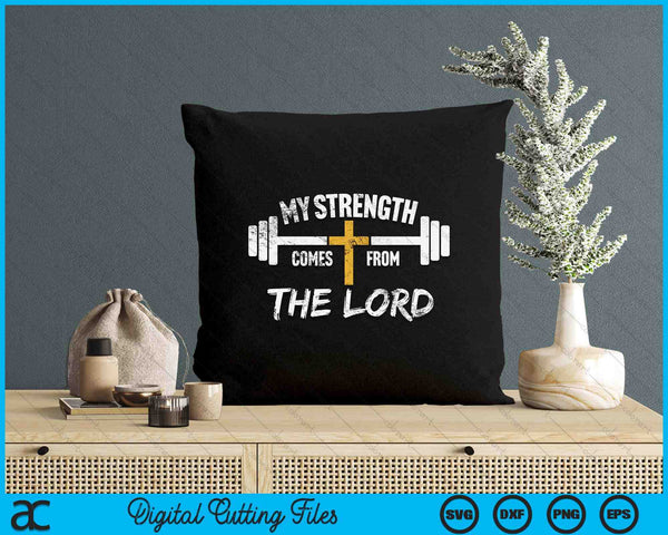 My Strength Christian Men Bible Verse Gym Workout Pullover SVG PNG Digital Printable Files