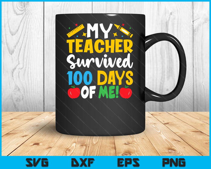 Mijn leraar overleefde 100 dagen van mij leraar nieuwigheid SVG PNG digitale snijbestanden