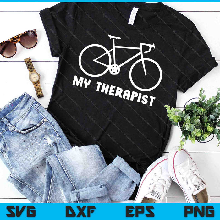 My Therapist Bicycle Funny Bike Riding Rider Cycling SVG PNG Digital Cutting Files