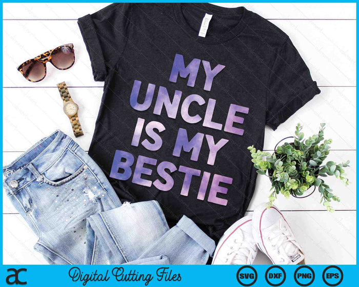 My Uncle Is My Bestie For Niece Nephew Matching Set Tie Dye SVG PNG Digital Cutting Files