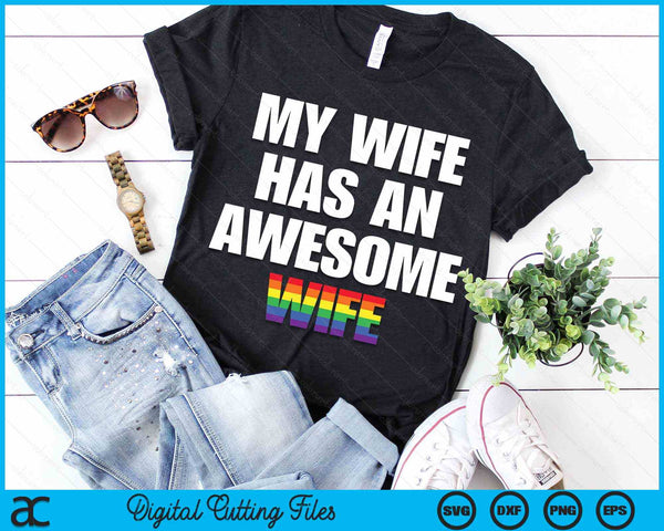 Mijn vrouw heeft een geweldige vrouw grappige lesbische bruiloft SVG PNG digitale afdrukbare bestanden