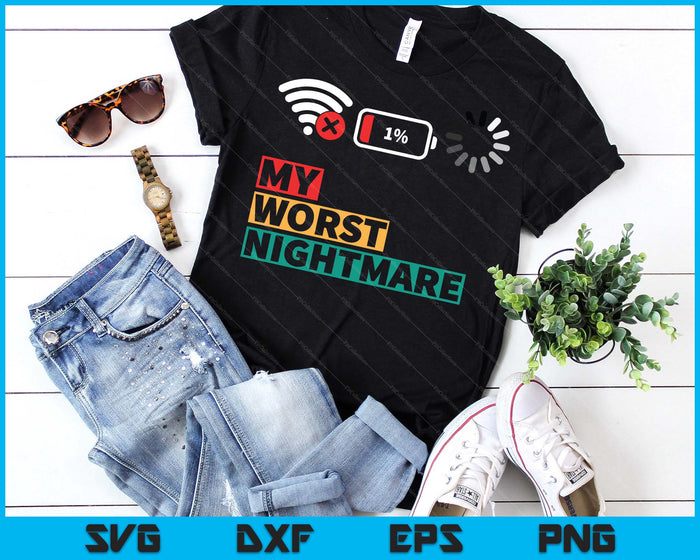 My Worst Nightmare Funny Gifts For Gamers Gamer Humor SVG PNG Digital Printable Files