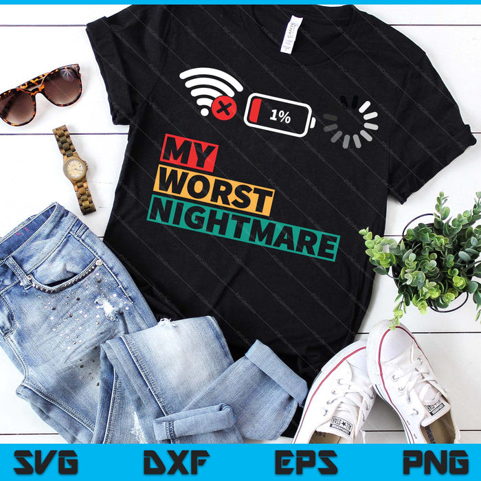 My Worst Nightmare Funny Gifts For Gamers Gamer Humor SVG PNG Digital Printable Files