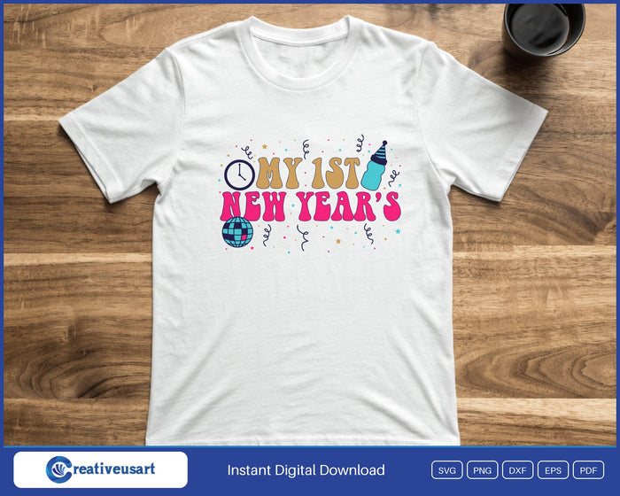 My First New Years SVG printed on a white onesie