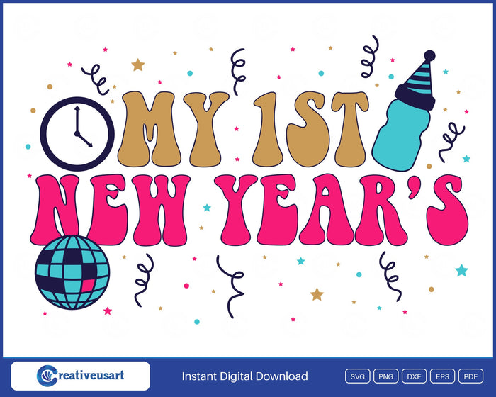My First New Years SVG design