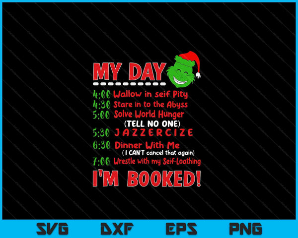 My day schedule i’m booked Christmas sweater SVG cut file