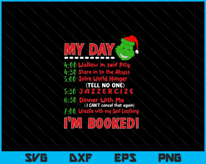 My Day Schedule I’m Booked Christmas Sweater SVG PNG Digital Cutting Files