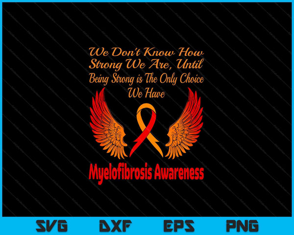 Myelofibrosis Awareness Designs SVG PNG Digital Cutting Files