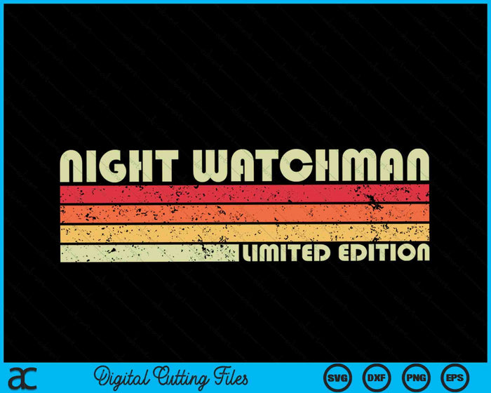 NIGHT WATCHMAN Divertido título de trabajo profesión cumpleaños trabajador SVG PNG cortando archivos imprimibles