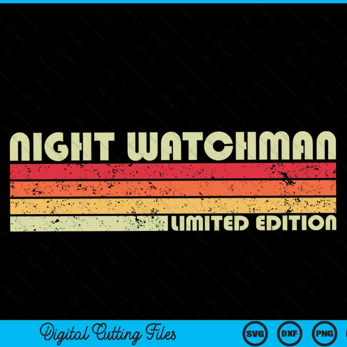 NIGHT WATCHMAN Divertido título de trabajo profesión cumpleaños trabajador SVG PNG cortando archivos imprimibles