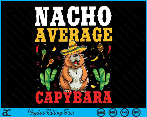 Nacho gemiddelde Capibara Cinco De Mayo SVG PNG digitale snijbestanden