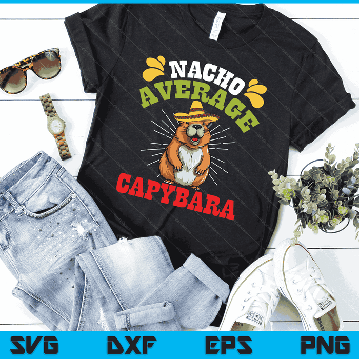 Nacho Average Capybara Cinco De Mayo Men Boys SVG PNG Digital Printable Files