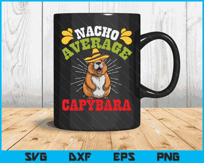 Nacho gemiddelde Capybara Cinco De Mayo mannen jongens SVG PNG digitale afdrukbare bestanden