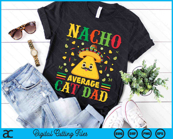 Nacho gemiddelde kat vader Cinco De Mayo Sombrero Mexicaanse SVG PNG digitale snijbestanden