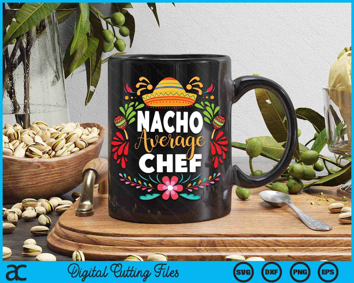 Nacho gemiddelde chef-kok Cinco De Mayo Mexicaanse bijpassende familie SVG PNG snijden afdrukbare bestanden