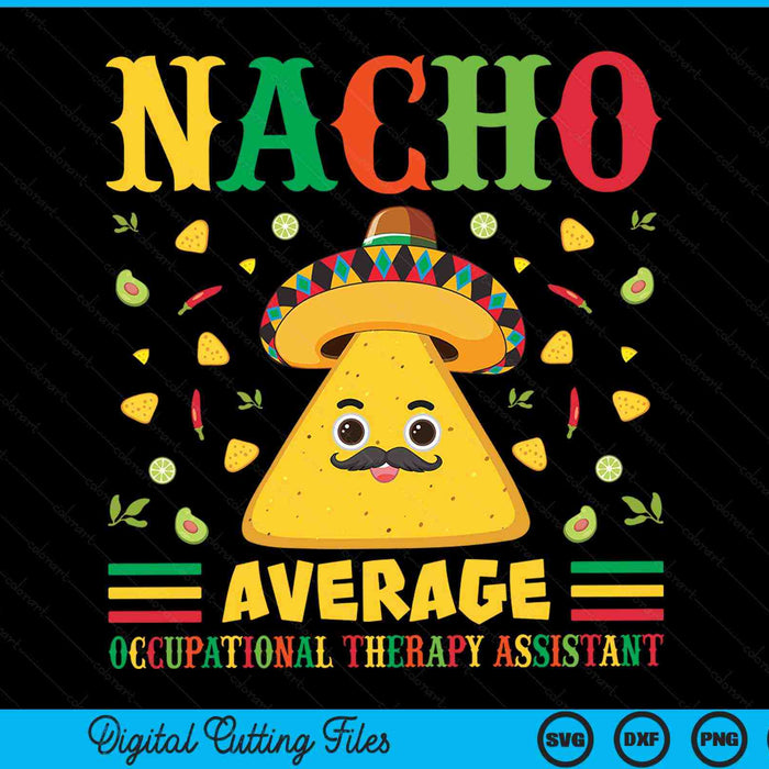 Nacho gemiddelde ergotherapie assistent Cinco De Mayo Sombrero Mexicaanse SVG PNG digitale snijbestanden