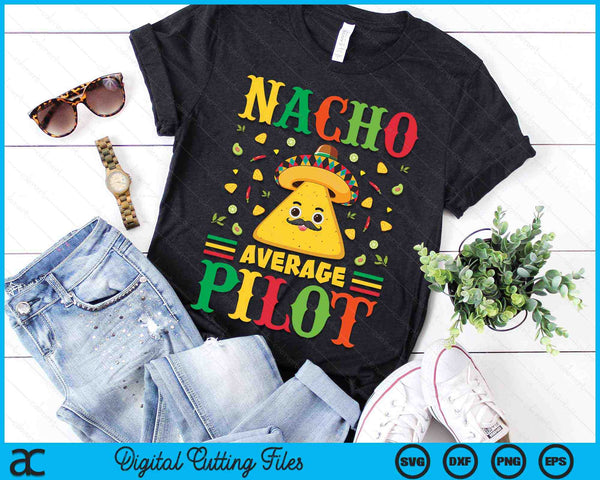 Nacho gemiddelde piloot Cinco De Mayo Sombrero Mexicaanse SVG PNG digitale snijbestanden