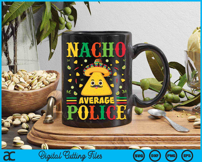 Nacho gemiddelde politie Cinco De Mayo Sombrero Mexicaanse SVG PNG digitale snijbestanden