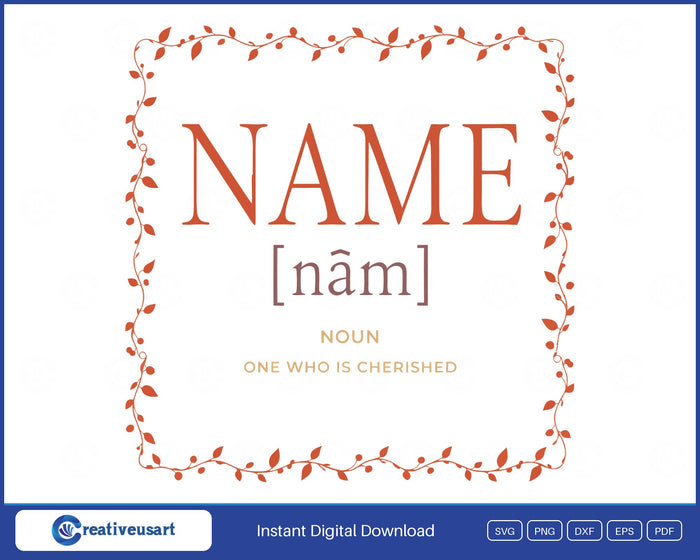 Name Meaning dictionary-entry card with a vine border SVG printed on a white t-shirt