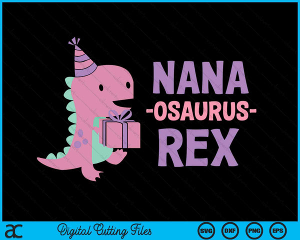 Nana Dinosaur Family Matching Birthday SVG PNG Digital Cutting Files