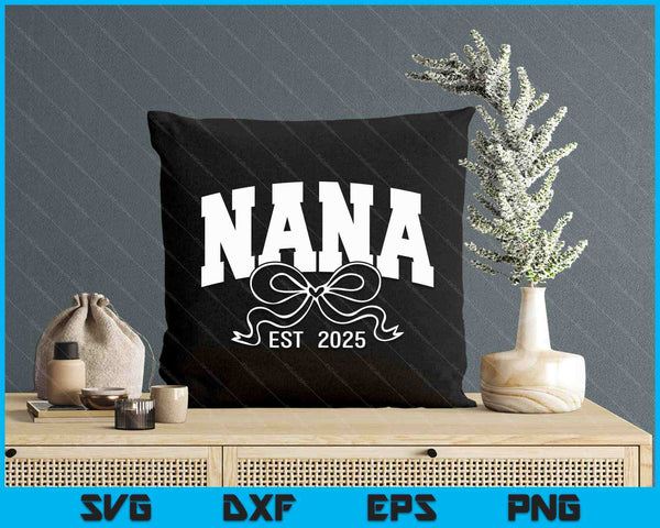 Nana Est 2025 Coquette Bow SVG PNG Digital Printable Files