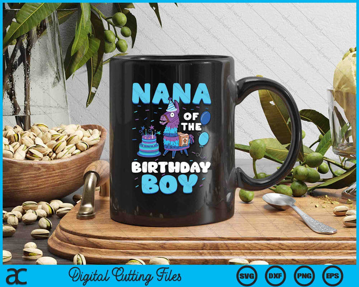 Nana Of The Birthday Boy Llama Family Party SVG PNG Digital Cutting File