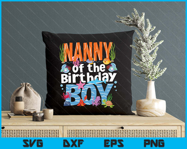 Nanny Under Sea Birthday Party Boys Ocean Sea Animals Themed SVG PNG Digital Printable Files