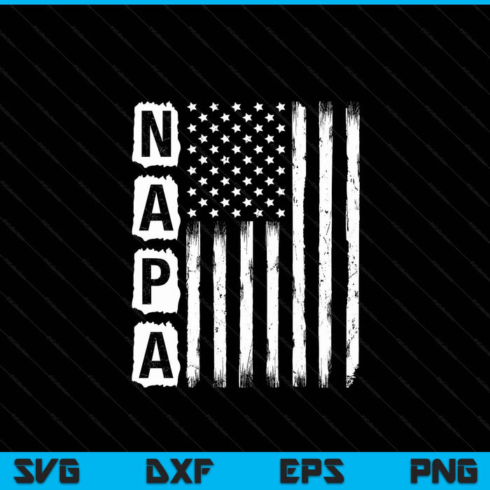 Napa Father's Day American flag 4th of July SVG cut file