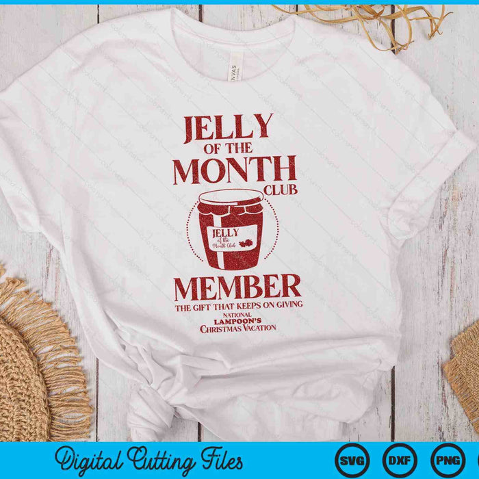 National Lampoon's Christmas Vacation Jelly Of The Month SVG PNG Digital Printable Files