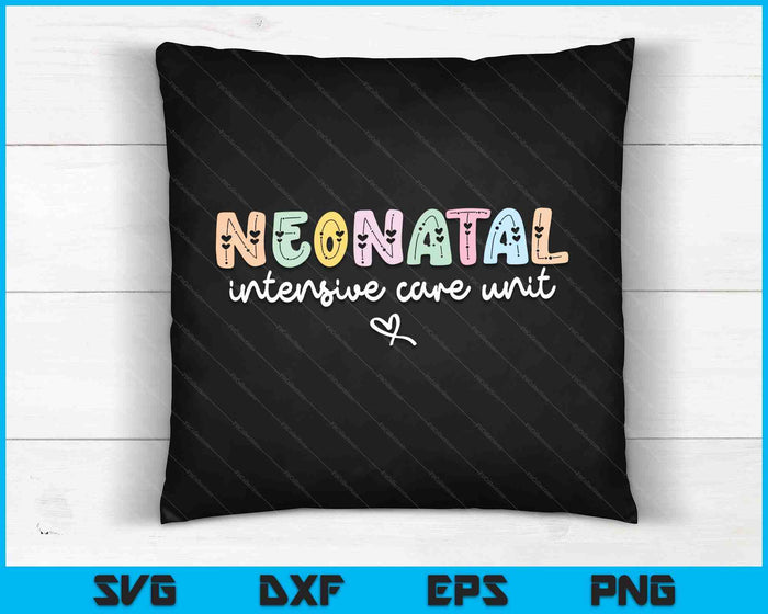 Neonatal Intensive Care Unit NICU Nurse Nurse Appreciation SVG PNG Digital Cutting Files
