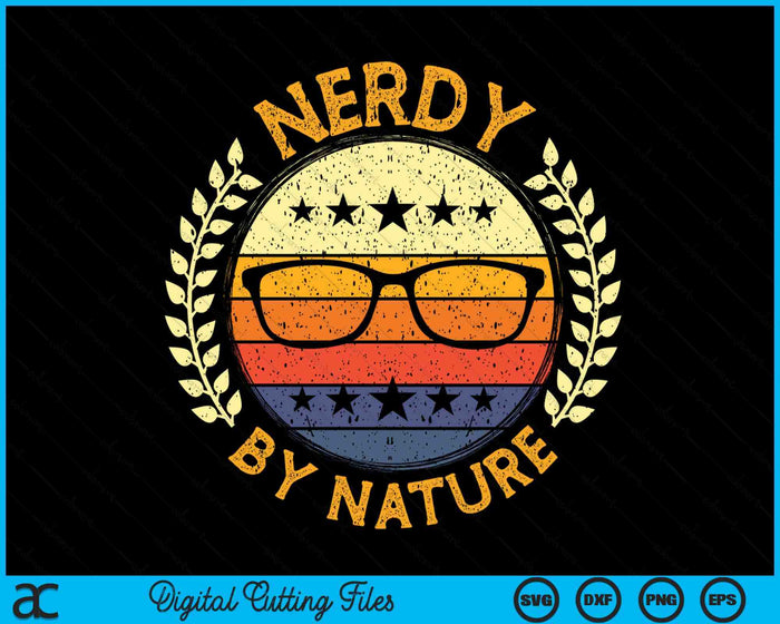 Nerdy van aard ontwerp voor computerfreaks Nerds Geeks SVG PNG digitale snijbestanden