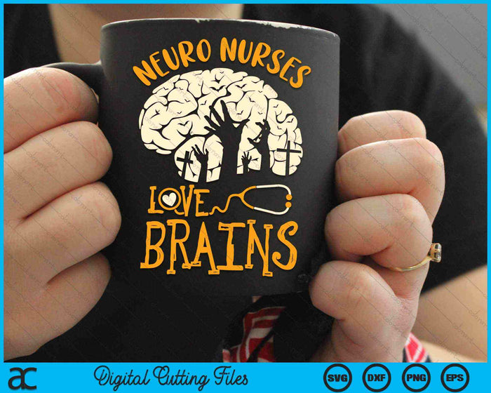 Neuro Nurses Love Brains Neurology Nursing RN Halloween SVG PNG Digital Cutting Files