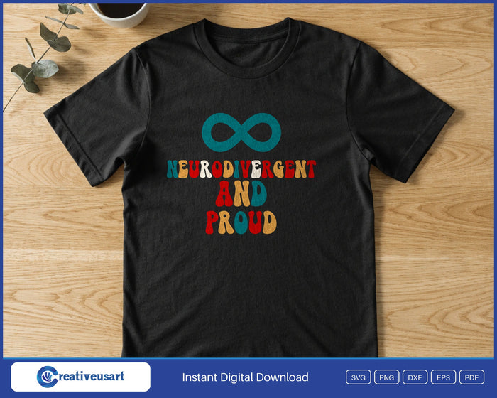 Neurodivergent And Proud with a teal infinity symbol SVG printed on a black t-shirt