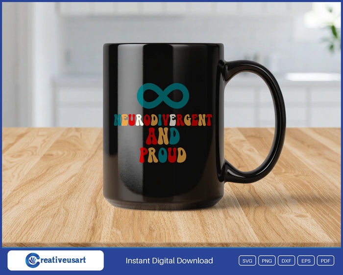 Neurodivergent And Proud with a teal infinity symbol SVG design on a black coffee mug