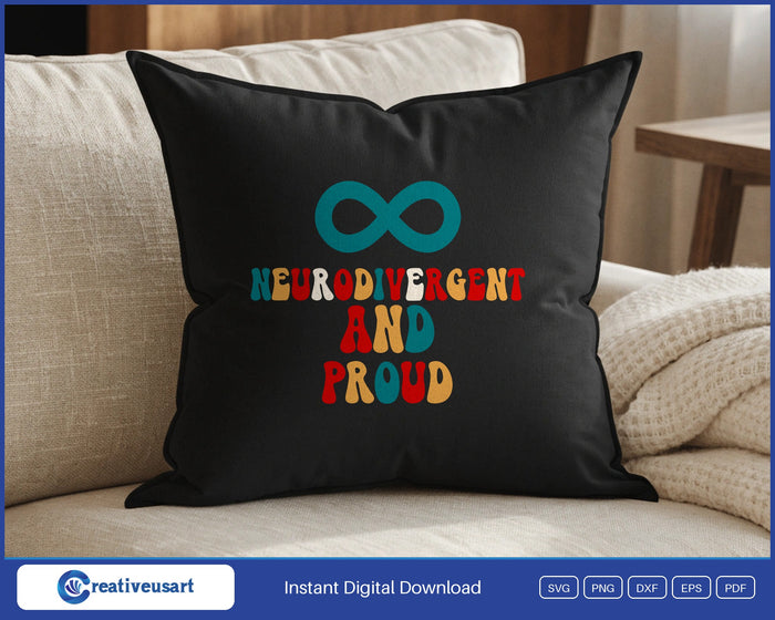 Neurodivergent And Proud with a teal infinity symbol SVG design on a black throw pillow