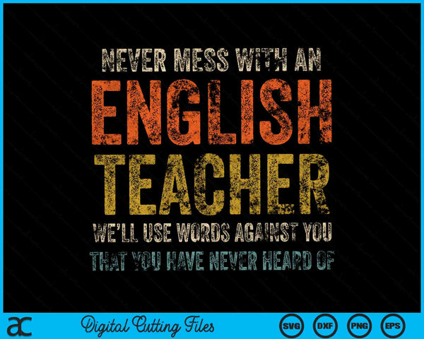 Never mess with an English grammar teacher SVG cut file
