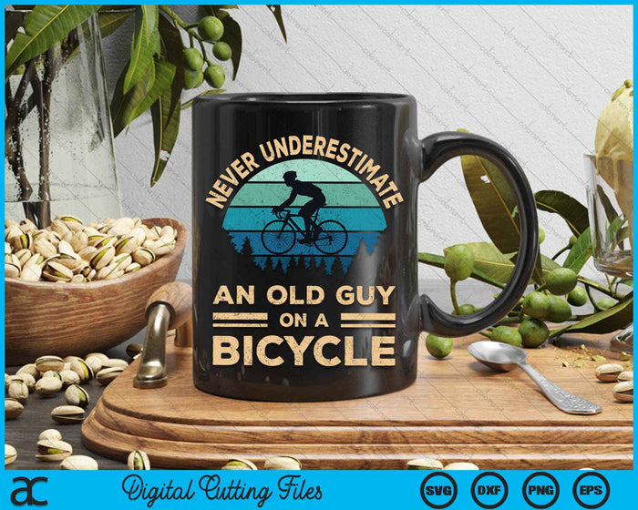 Never Underestimate An Old Guy On A Bicycle Funny Cycling SVG PNG Digital Cutting File