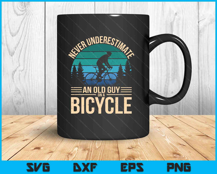 Never Underestimate An Old Guy On A Bicycle Funny Cycling SVG PNG Digital Printable Files