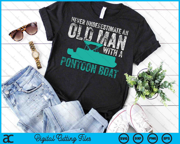 Never Underestimate An Old Man With A Ponoon Boat SVG PNG Cutting Printable Files - on a t-shirt