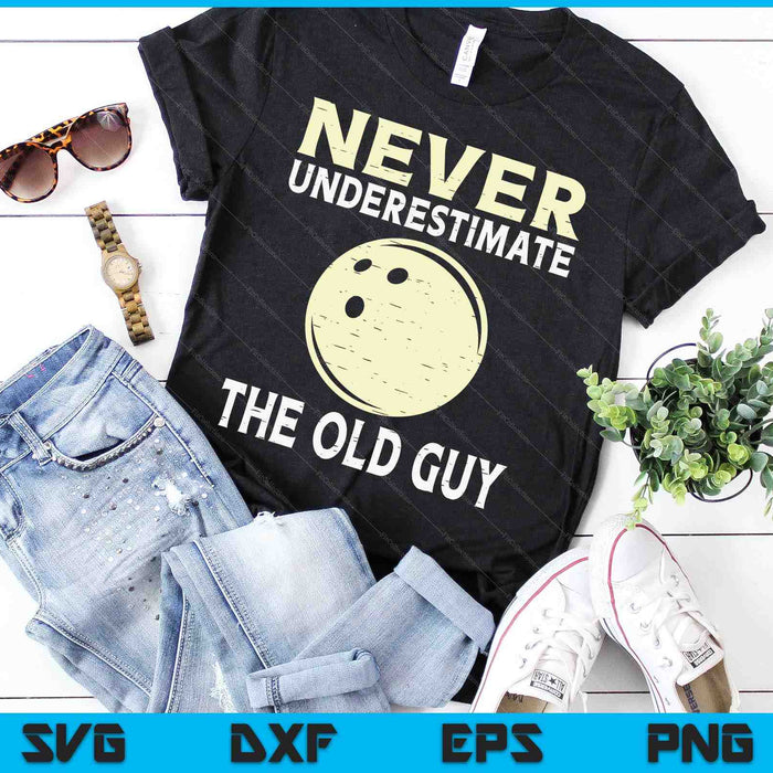 Never Underestimate The Old Guy Bowling Ball Coach SVG PNG Digital Cutting Files