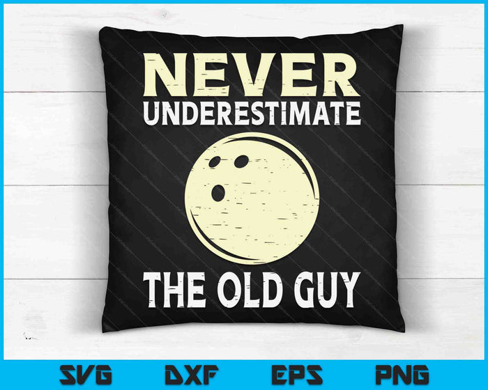 Never Underestimate The Old Guy Bowling Ball Coach SVG PNG Digital Cutting Files