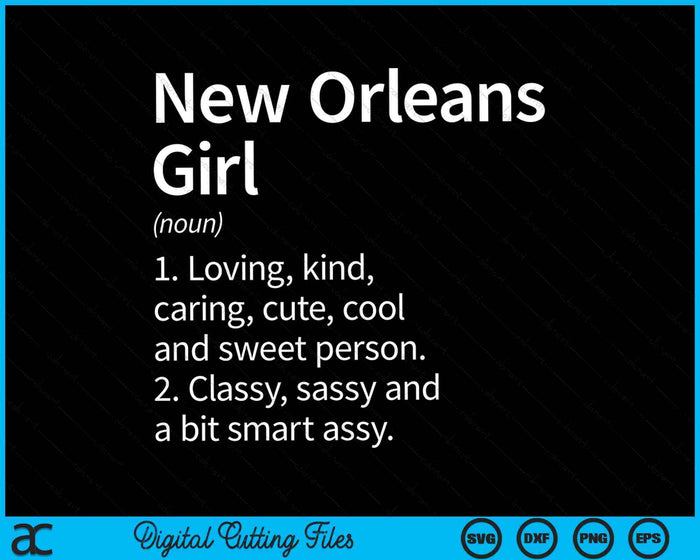 New Orleans Girl LA Louisiana Funny City Home Roots SVG PNG Cortando archivos imprimibles