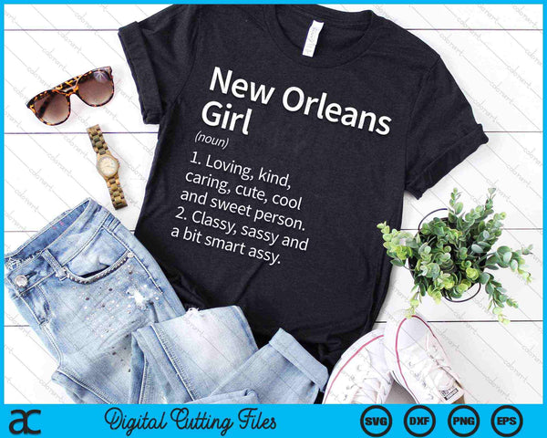 New Orleans Girl LA Louisiana Funny City Home Roots SVG PNG Cutting Printable Files - on a t-shirt