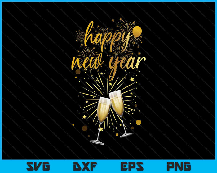 New Years Eve Party Supplies 2025 Happy New Year Fireworks SVG PNG Digital Printable Files